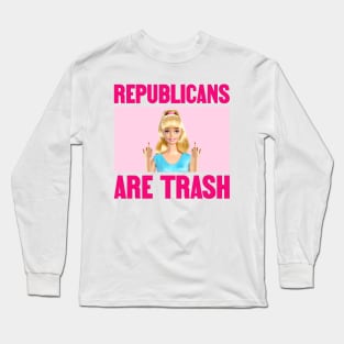 Republicans Are Trash - Funny Democrat Meme Long Sleeve T-Shirt